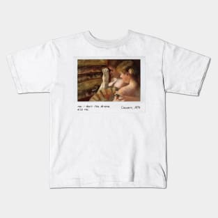 cassatt - i dont like drama meme Kids T-Shirt